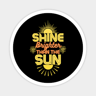 Sunshine|| Success|| greatness Magnet